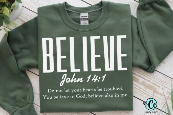Believe SVG PNG John 14:1 Design Review