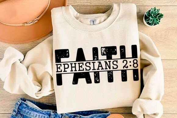 FAITH PNG & Ephesians 2:8 Design Review