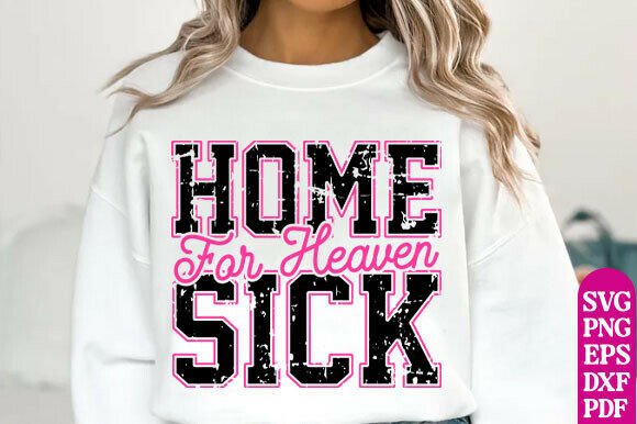 Homesick for Heaven SVG: Graphics & T-Shirt Designs