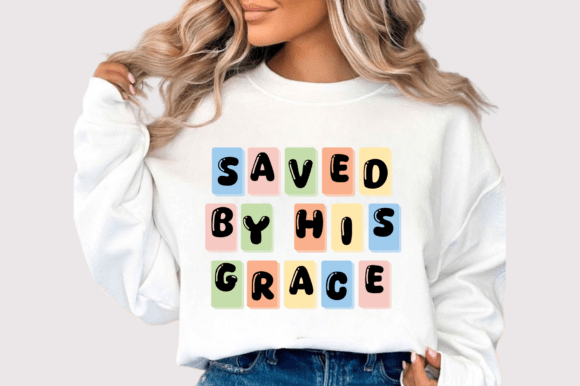 Saved by His Grace Graphics for T-Shirt Designs