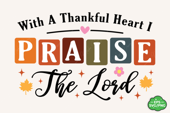 Thanksgiving SVG Christian Graphics for T-Shirt Designs